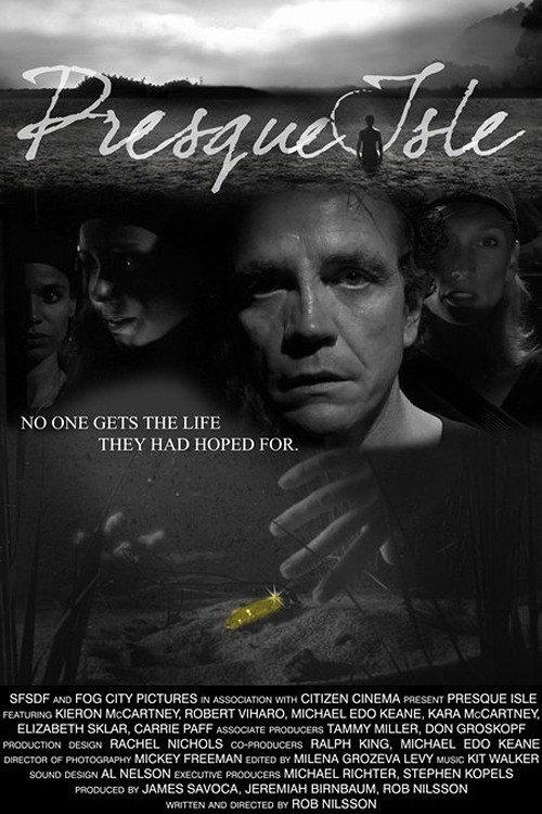 Presque Isle 2008 official movie poster