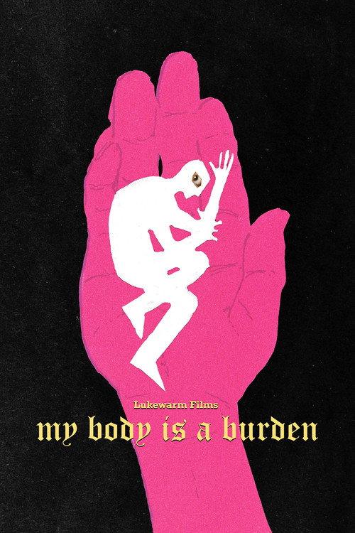 My Body is a Burden  official movie poster
