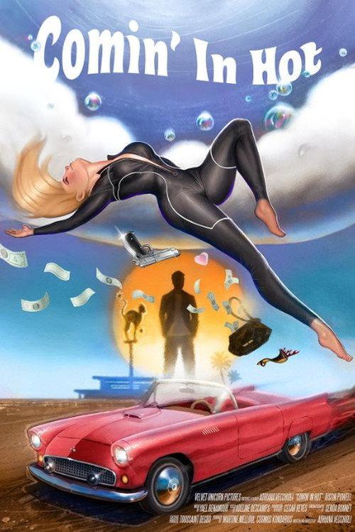 COMIN' IN HOT 2024 official movie poster