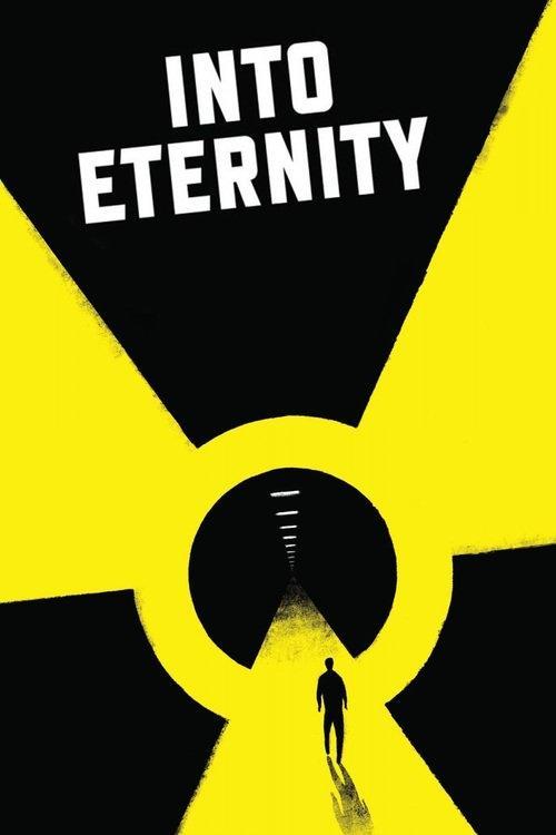 Into Eternity: A Film for the Future 2010 official movie poster