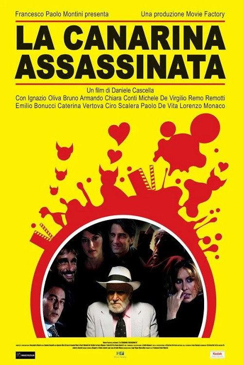 La canarina assassinata 2008 official movie poster