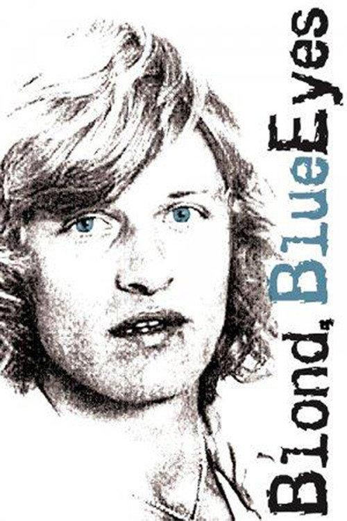 Blond, Blue Eyes 2006 official movie poster