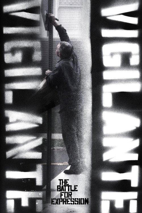 Vigilante Vigilante: The Battle for Expression 2011 official movie poster