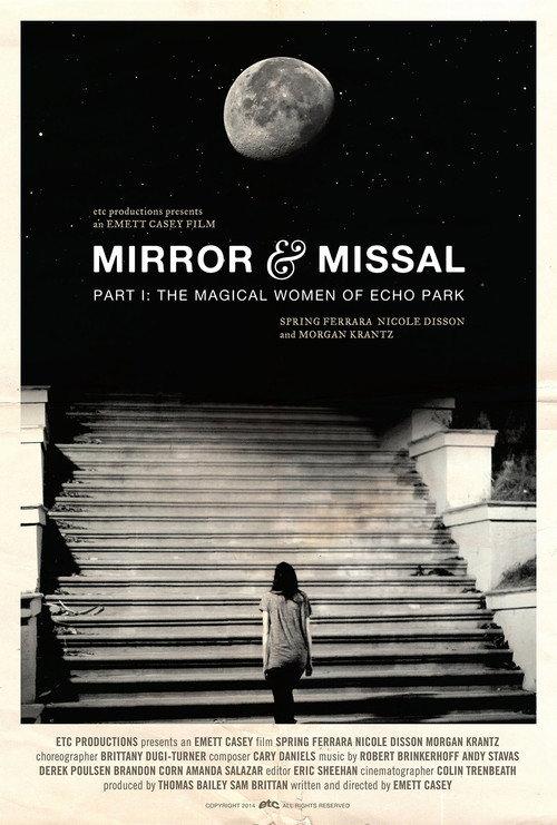 Mirror & Missal Part I: The Magical Women of Echo Park 2014 official movie poster