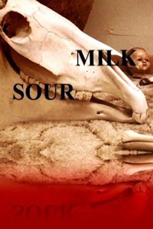 Sour Milk 2003 official movie poster