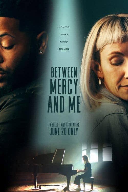 Between Mercy and Me 2023 official movie poster