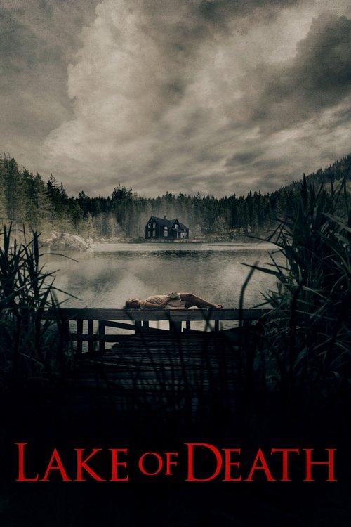 Lake of Death 2019 official movie poster