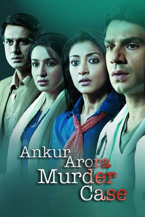 Ankur Arora Murder Case 2013 official movie poster
