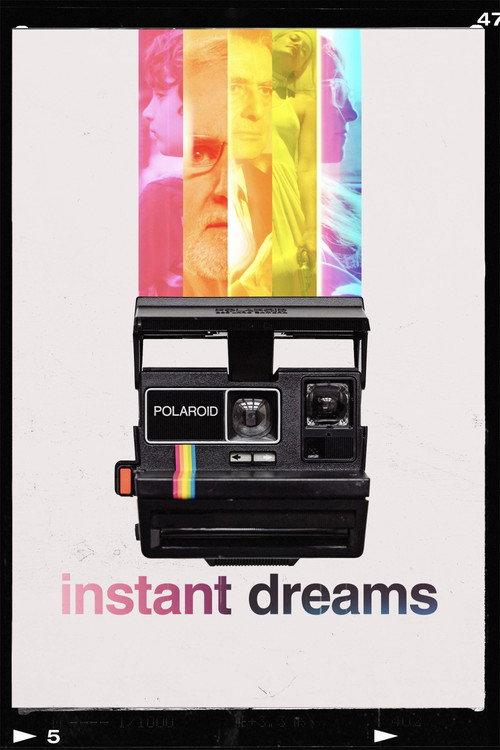 Instant Dreams 2017 official movie poster
