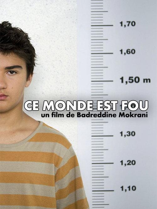 Ce monde est fou 2014 official movie poster