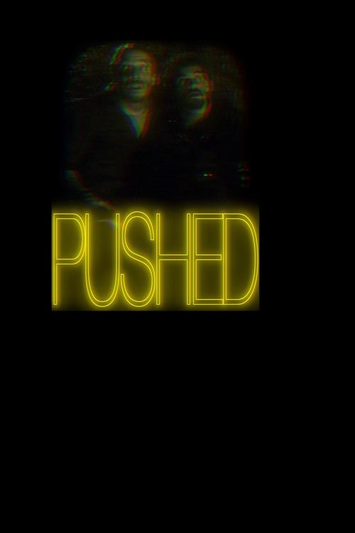 Pushed official movie poster