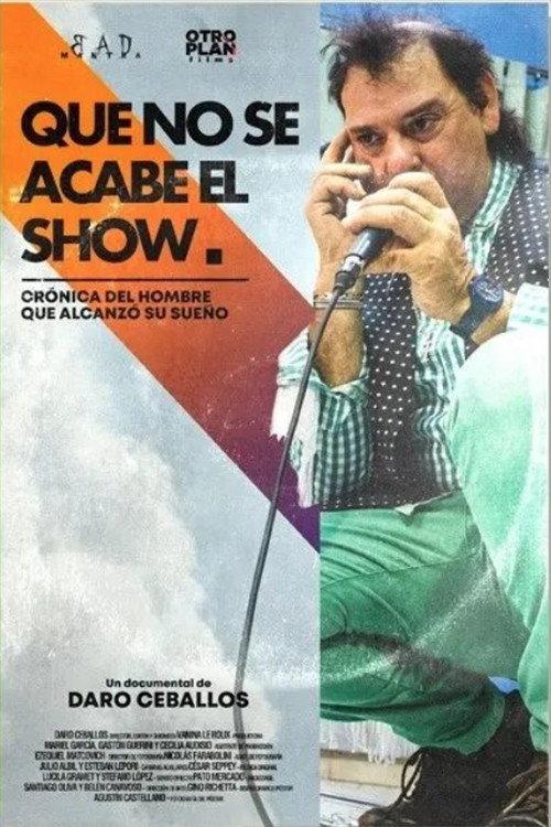 Que no se acabe el show 2022 official movie poster