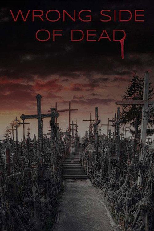 Capps Crossing: Wrong Side of Dead official movie poster
