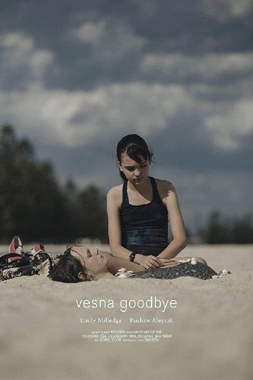 Vesna Goodbye 2020 official movie poster