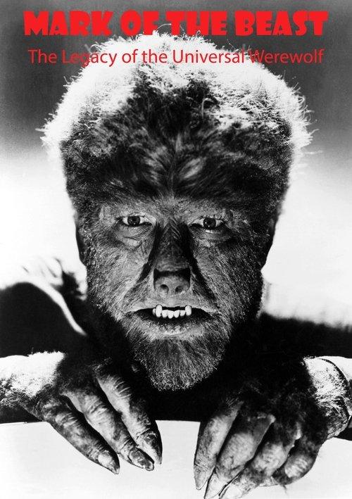 Mark of The Beast: The Legacy of the Universal Werewolf 2019 official movie poster