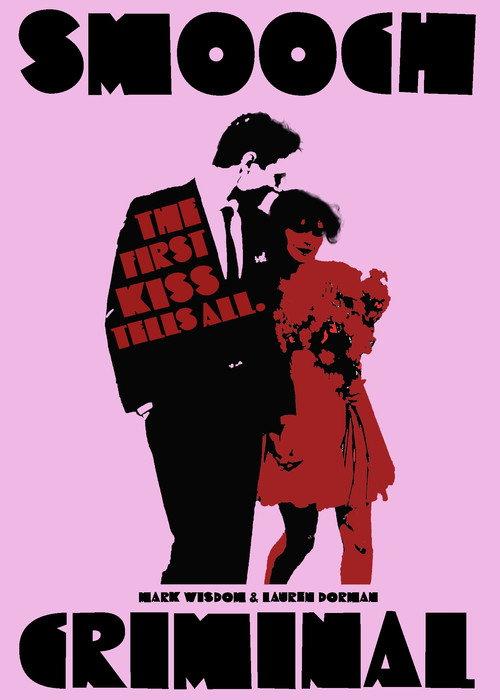 Smooch Criminal 2024 official movie poster