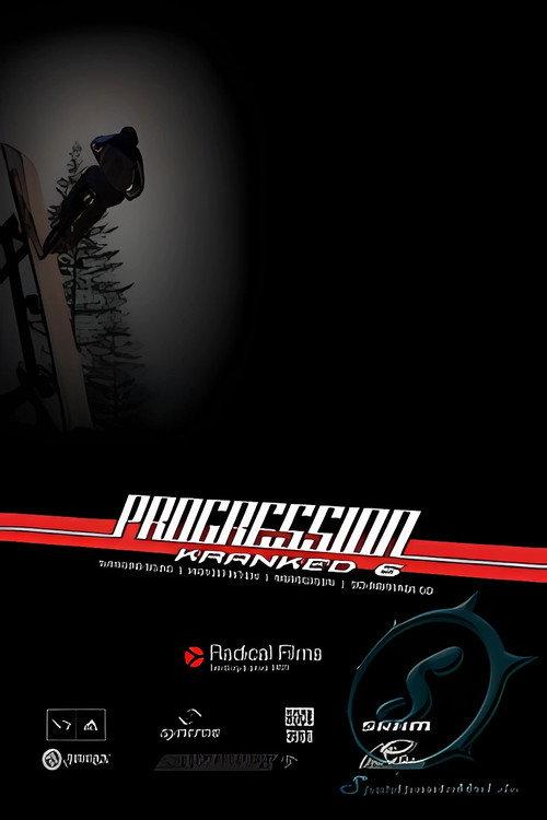 Kranked 6: Progression 2007 official movie poster