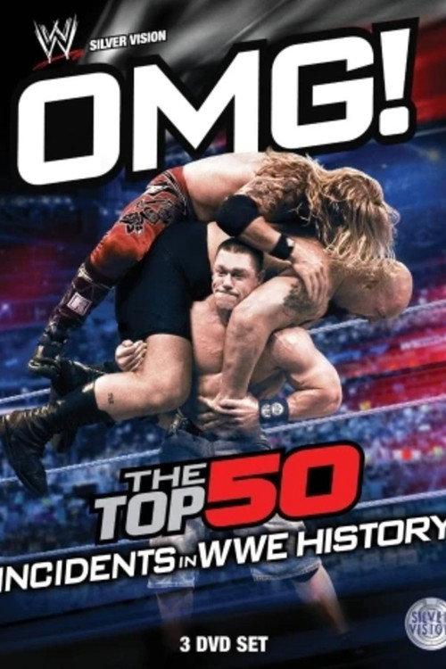 OMG! Top 50 Incidents in WWE History  official movie poster