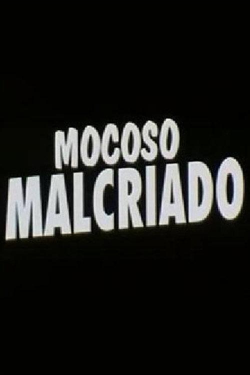 Mocoso malcriado 1993 official movie poster