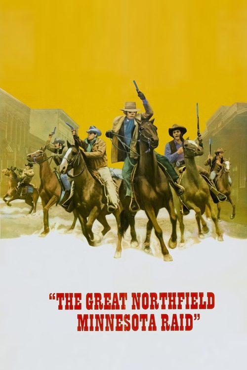 The Great Northfield Minnesota Raid 1972 official movie poster
