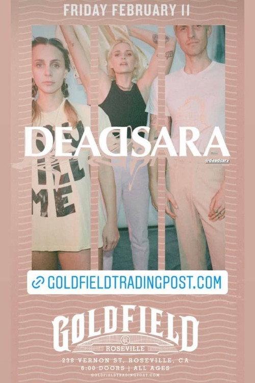 Dead Sara - Live at the Goldfield - Roseville, CA 2022 official movie poster