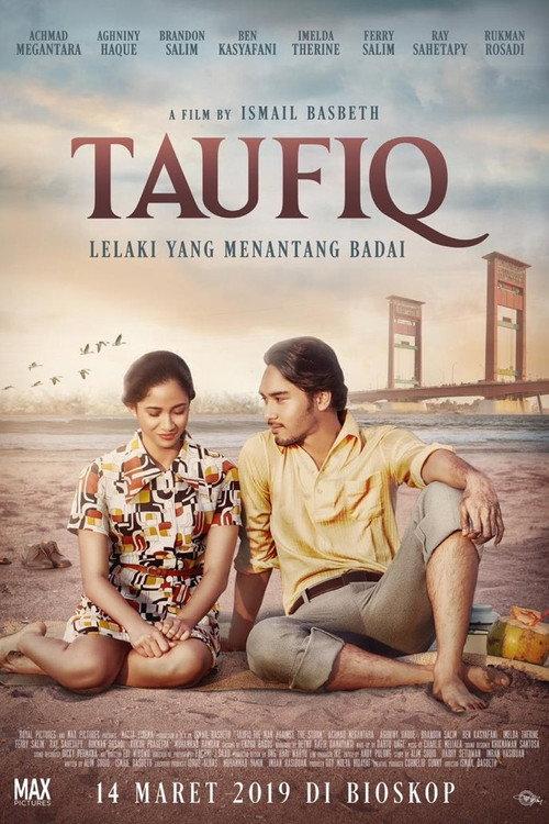 Taufiq: Lelaki Yang Menantang Badai 2019 official movie poster