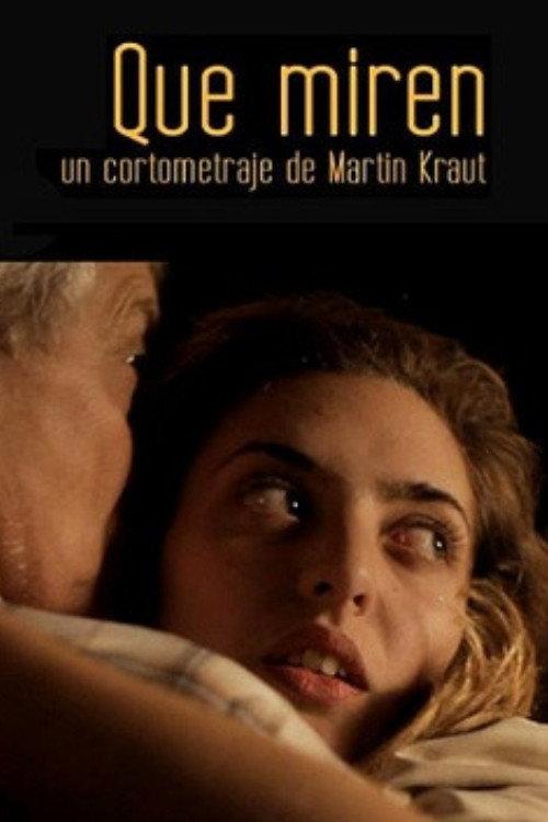 Que miren 2012 official movie poster
