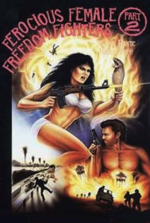 Ferocious Female Freedom Fighters, Part 2 1982 official movie poster