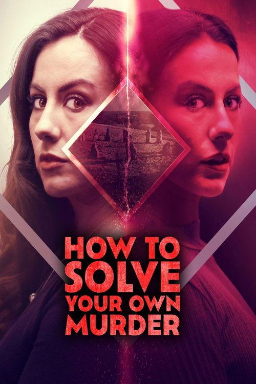 How to Solve Your Own Murder 2024 official movie poster