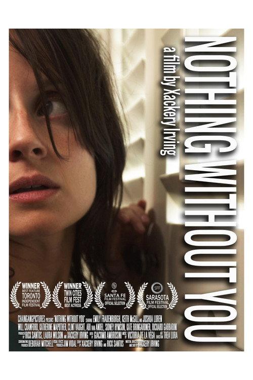 Nothing Without You 2012 official movie poster