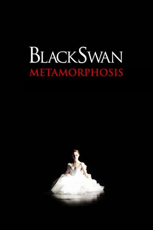 Black Swan: Metamorphosis 2011 official movie poster