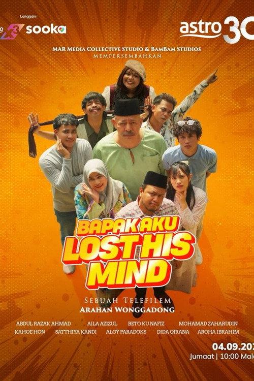 Bapak Aku Lost His Mind 2026 official movie poster