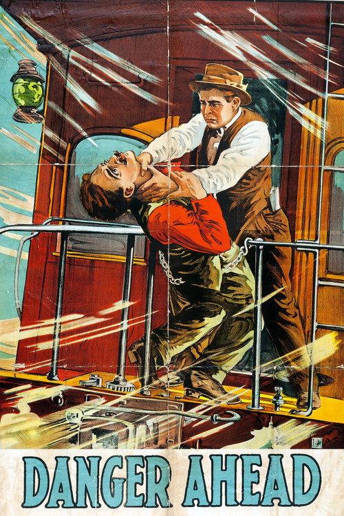 Danger Ahead 1918 official movie poster