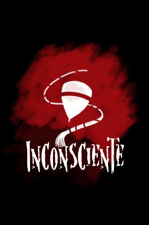 Inconsciente 2016 official movie poster
