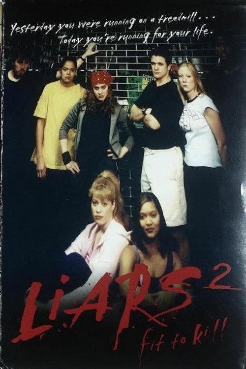 Liars II: Fit To Kill 2002 official movie poster