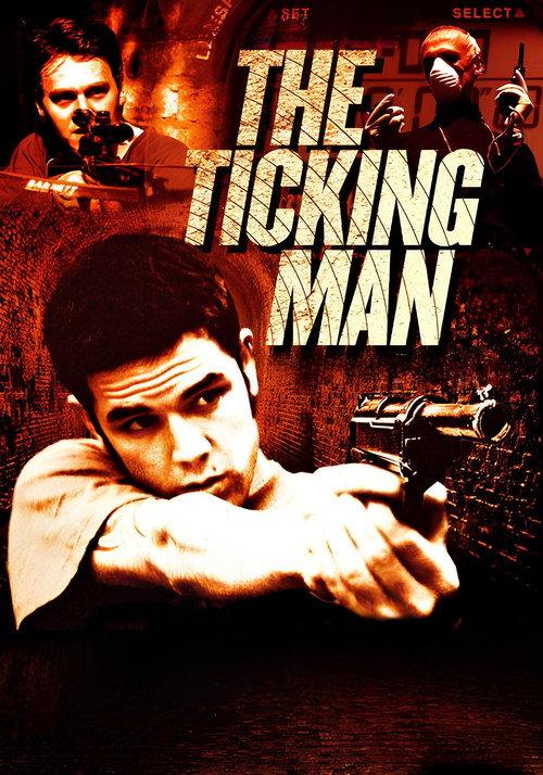 The Ticking Man 2003 official movie poster