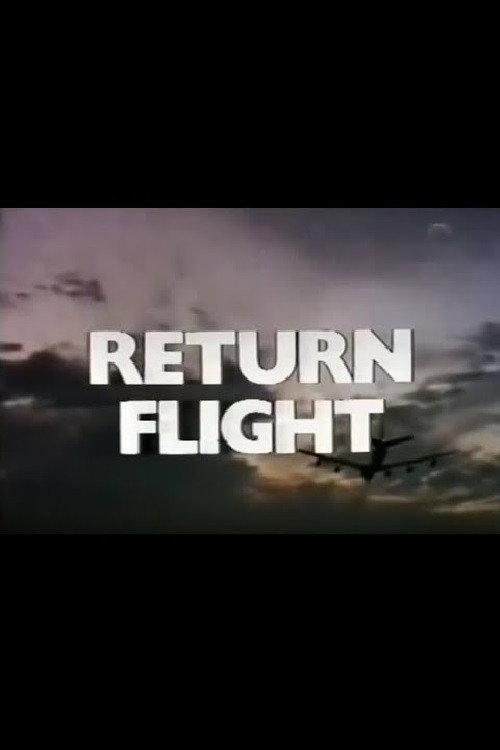 Return Flight 1972 official movie poster