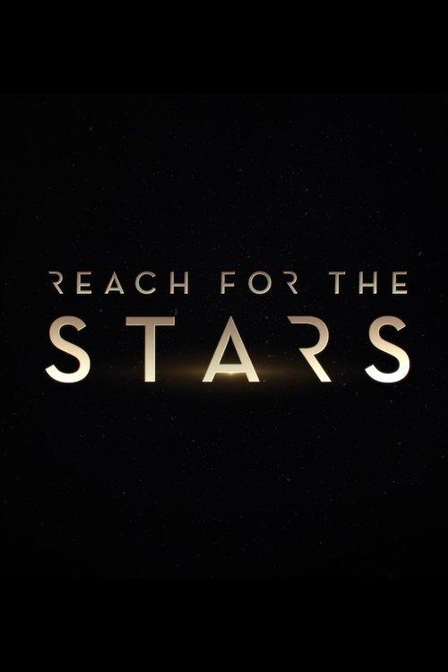Reach for the Stars 2019 official movie poster