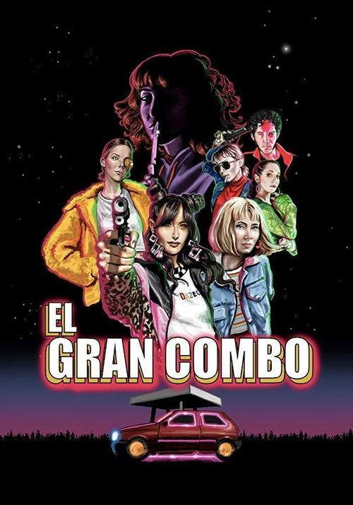 El gran combo 2019 official movie poster