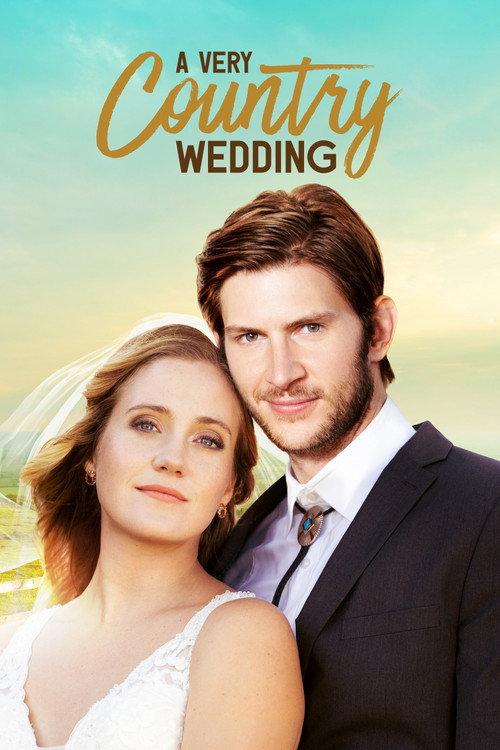A Very Country Wedding 2019 official movie poster