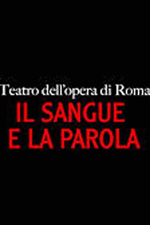 Il sangue e la parola - Non la spada ma la parola illumini la via 2022 official movie poster