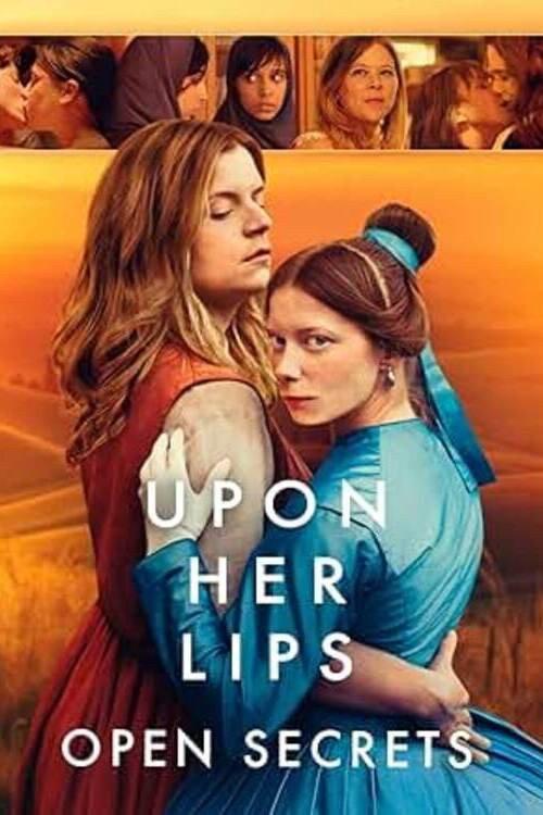 Upon Her Lips: Open Secrets 2025 official movie poster