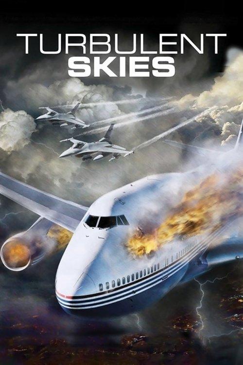 Turbulent Skies 2010 official movie poster