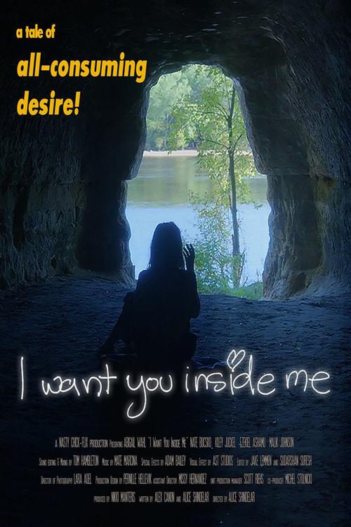 I Want You Inside Me 2016 official movie poster