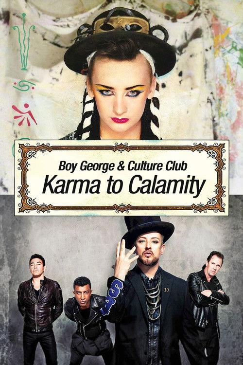 Boy George and Culture Club: Karma to Calamity 2015 official movie poster