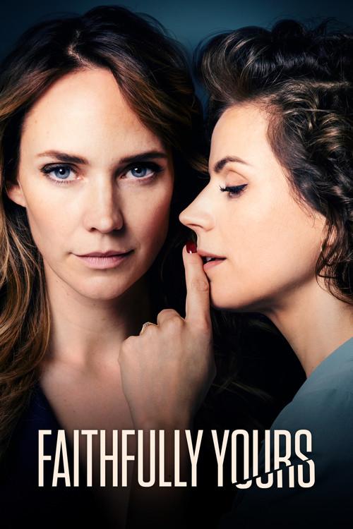 Faithfully Yours 2022 official movie poster