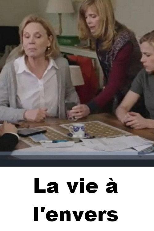 La vie à l'envers 2014 official movie poster