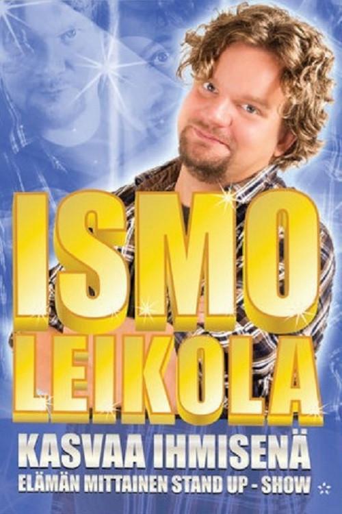 Ismo Leikola - Kasvaa Ihmisenä 2013 official movie poster