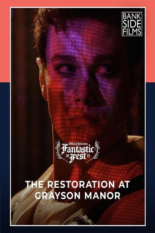 The Restoration at Grayson Manor 2025 official movie poster