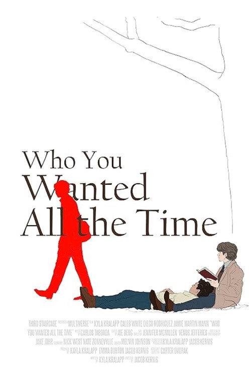 Who You Wanted All the Time 2024 official movie poster